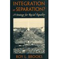 thumbnail image 1 of Integration or Separation?: A Strategy for Racial Equality (Paperback), 1 of 1