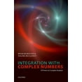 thumbnail image 1 of Integration with Complex Numbers: A Primer on Complex Analysis, (Hardcover), 1 of 1