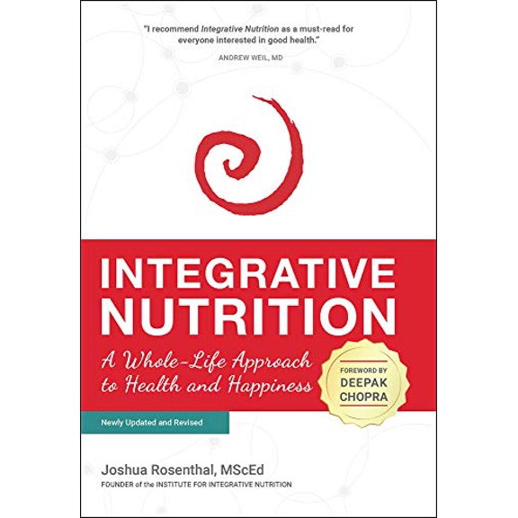 Pre-Owned Integrative Nutrition: A Whole-Life Approach to Health and Happiness (Hardcover) 1941908144 9781941908143
