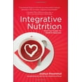 thumbnail image 1 of Integrative Nutrition: Feed Your Hunger for Health and Happiness (Hardcover) by Joshua Rosenthal, 1 of 1