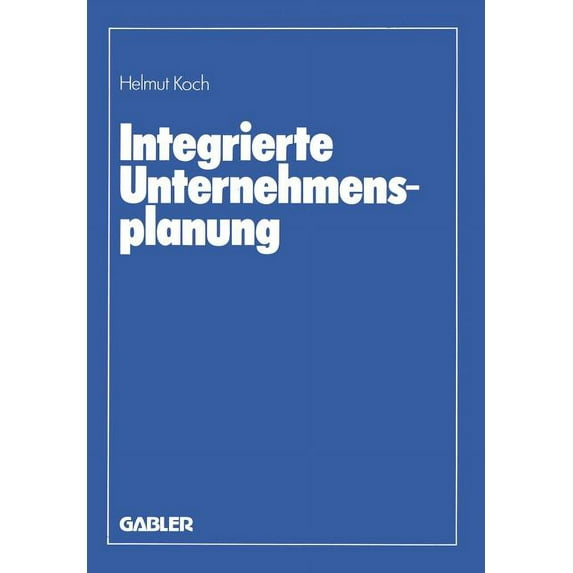 Integrierte Unternehmensplanung, (Paperback)