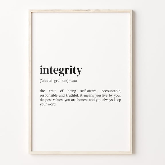 Integrity Definition Dictionary Quote Poster Unframed Paper Print