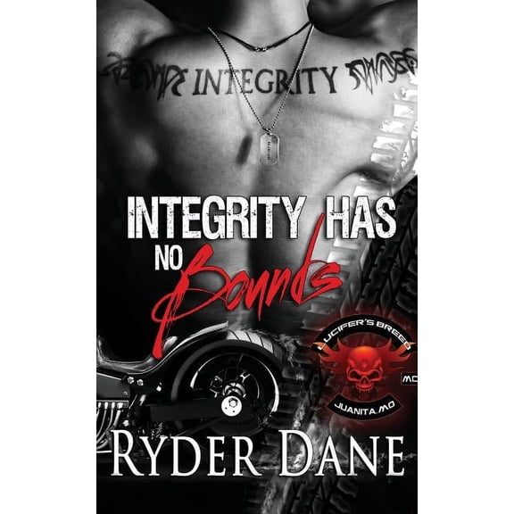 Lucifer's Breed Integrity Has No Bounds (Lucifer's Breed Book 2): Lucifer's Breed Book 2, Book 2, (Paperback)