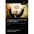 thumbnail image 1 of Inteligencja duchowa (SI) w jednostkach (Paperback), 1 of 1