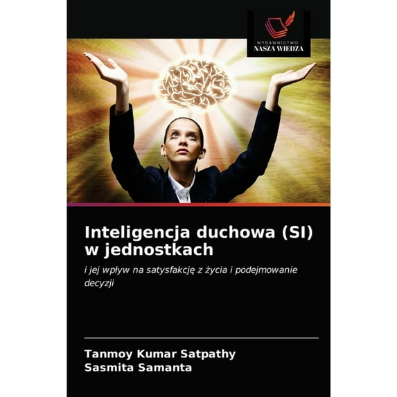 Inteligencja duchowa (SI) w jednostkach (Paperback)