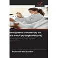 thumbnail image 1 of Inteligentne biomaterialy 4D dla medycyny regeneracyjnej, (Paperback), 1 of 1