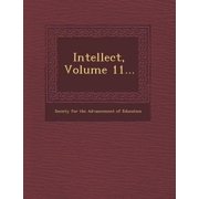 Intellect, Volume 11... Paperback