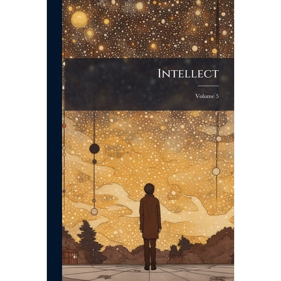 Intellect; Volume 5 (Paperback)