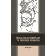 thumbnail image 1 of Intellectual Citizenship and the Problem of Incarnation, (Hardcover), 1 of 1