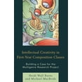 thumbnail image 1 of Intellectual Creativity in First-Year Composition Classes: Building a Case for the Multigenre Research Project, (Hardcover), 1 of 1