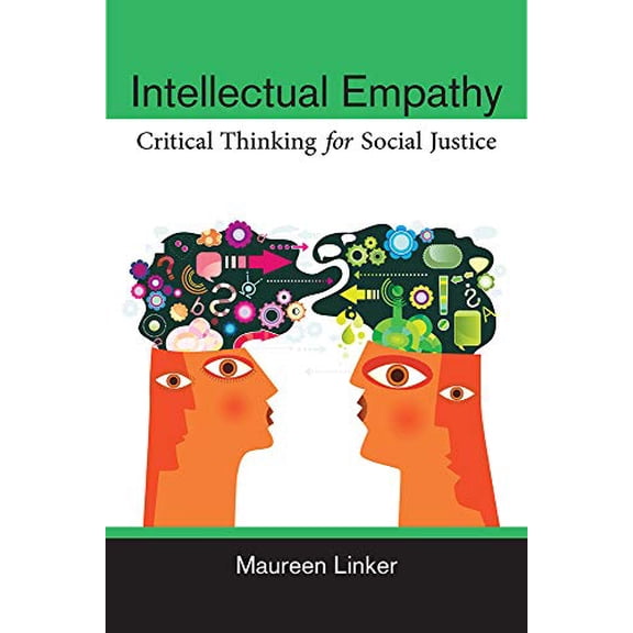 Pre-Owned Intellectual Empathy: Critical Thinking for Social Justice (Paperback) 0472052624 9780472052622