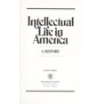 thumbnail image 1 of Pre-Owned Intellectual Life in America : A History (Paperback) 9780531056493, 1 of 1