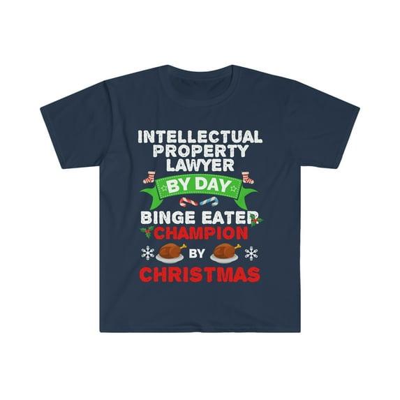 Intellectual Property Lawyer Binge Eater by Christmas Unisex T-shirt S-3XL