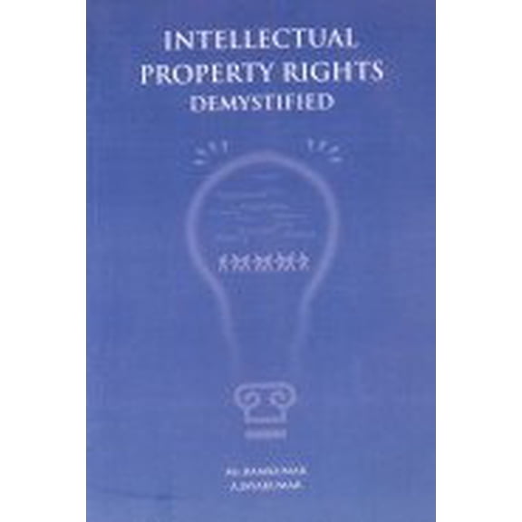 Intellectual Property Rights Demystified - Mu Ramkumar