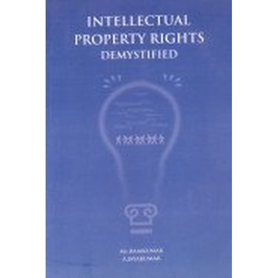 Intellectual Property Rights Demystified - Mu Ramkumar