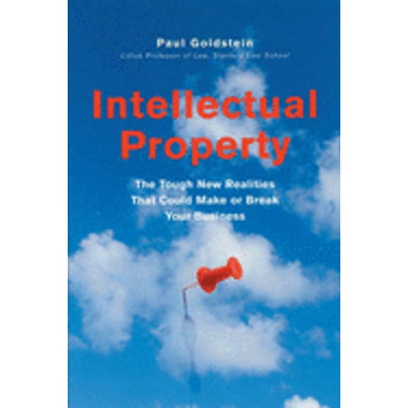 Pre-Owned Intellectual Property: The Tough New Realities That Could Make or Break Your Business (Hardcover) 1591841771 9781591841777