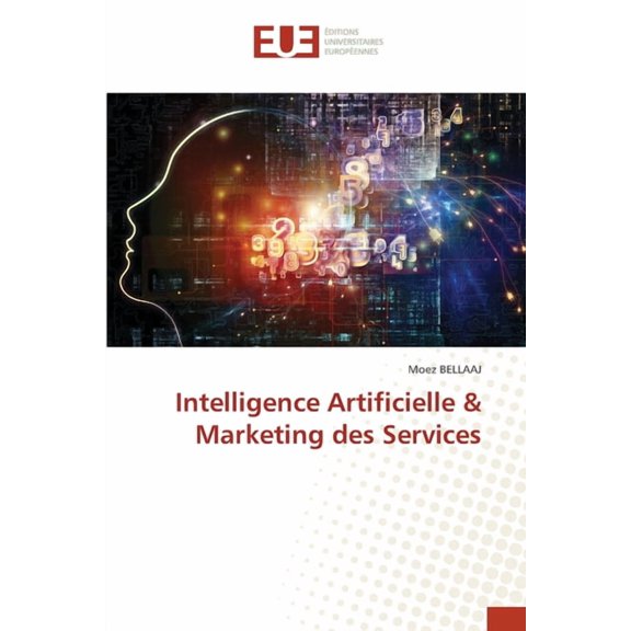 Intelligence Artificielle & Marketing des Services, (Paperback)