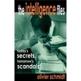 thumbnail image 1 of Pre-Owned The Intelligence Files: Today's Secrets, Tomorrow's Scandals (Paperback) 0932863426 9780932863423, 1 of 1