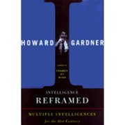 Intelligence Reframed Multiple Intelligences for the 21st Century Hardcover by Howard E Gardner