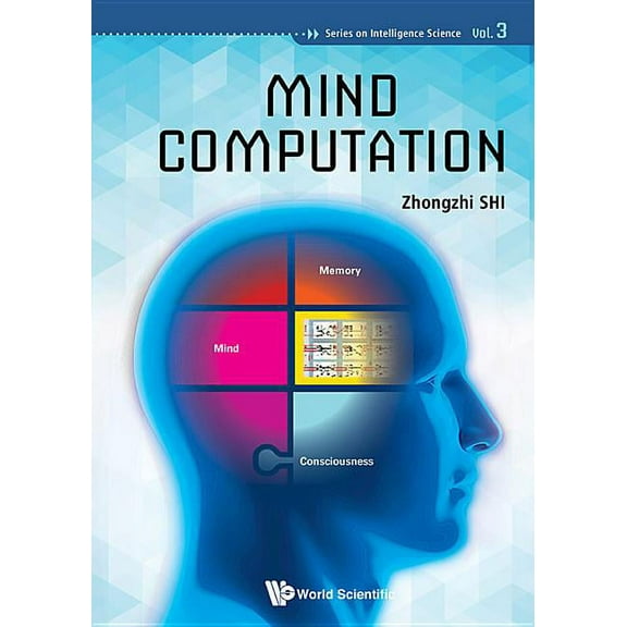 Intelligence Science Mind Computation, Book 3, (Hardcover)