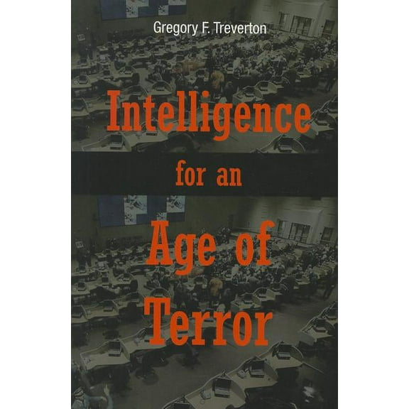 Intelligence for an Age of Terror (Paperback)
