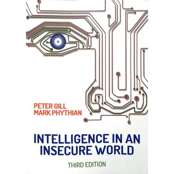 Intelligence in an Insecure World