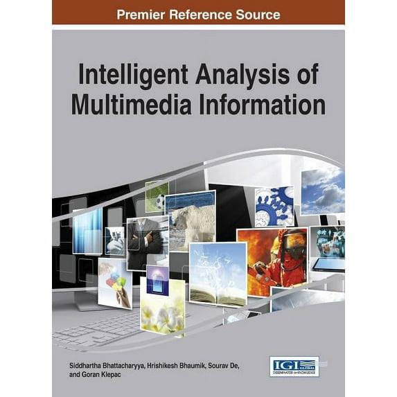 Intelligent Analysis of Multimedia Information (Hardcover)