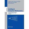 thumbnail image 1 of Intelligent Computer Mathematics: CICM 2014 Joint Events: Calculemus, DML, Mkm, and Systems and Projects 2014, Coimbra, , (Paperback), 1 of 1