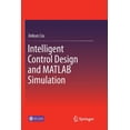 thumbnail image 1 of Intelligent Control Design and MATLAB Simulation, (Paperback), 1 of 1
