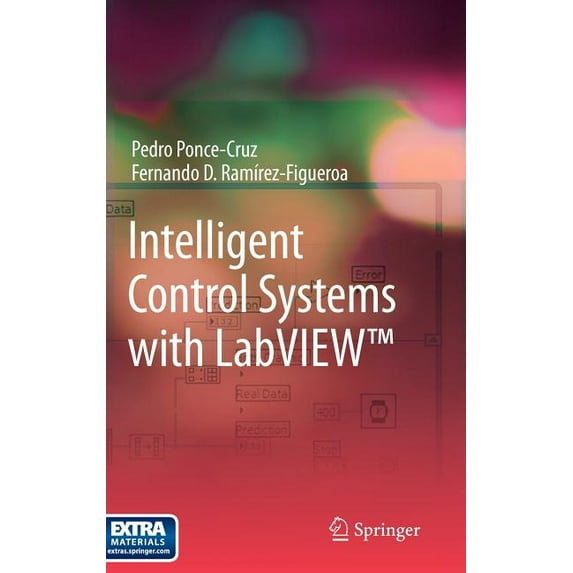 Intelligent Control Systems with Labview(tm), (Paperback)