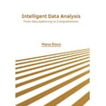 thumbnail image 1 of Intelligent Data Analysis: From Data Gathering to Comprehension, (Hardcover), 1 of 1