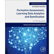 Intelligent Data-Centric Systems Formative Assessment, Learning Data Analytics and Gamification In ICT Education, Paperback
