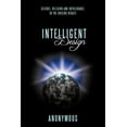 thumbnail image 1 of Intelligent Design: Science, Religion and Intolerance, In the Origins Debate, (Paperback), 1 of 1