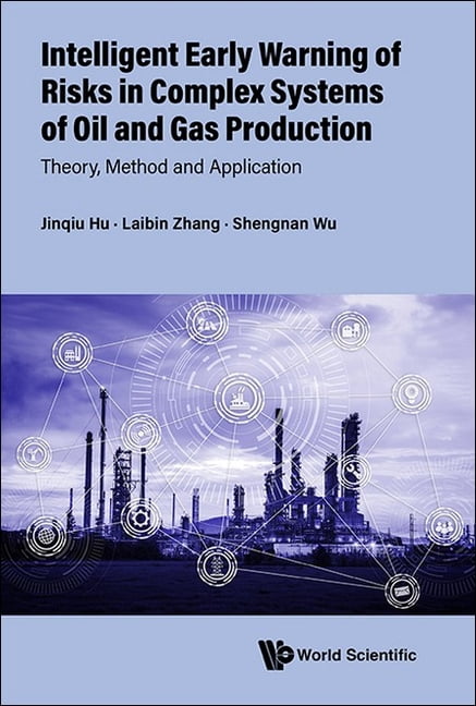 Intelligent Early Warn Risks Complex Systems Oil & Gas Prod, (Hardcover ...