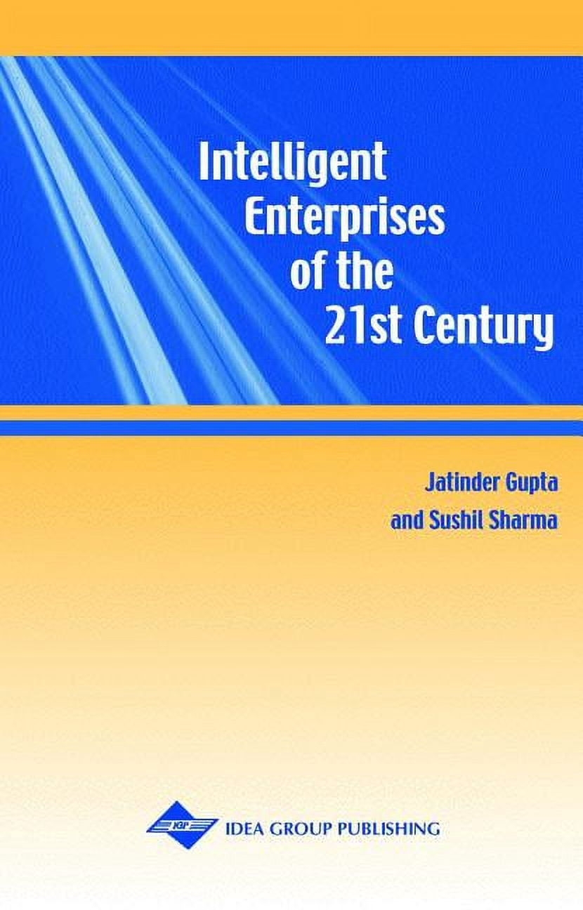 Intelligent Enterprises of the 21st Century, (Hardcover)