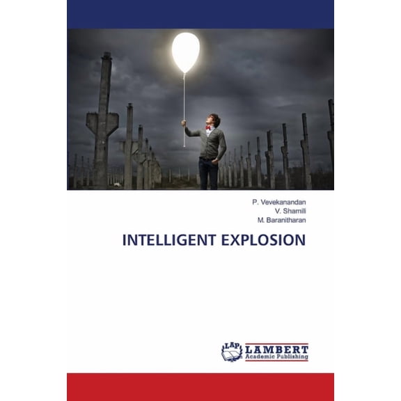Intelligent Explosion, (Paperback)