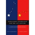 thumbnail image 1 of Intelligent Governance for the 21st Century: A Middle Way Between West and East (Hardcover), 1 of 1
