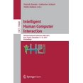 thumbnail image 1 of Intelligent Human Computer Interaction: 9th International Conference, Ihci 2017, Evry, France, December 11-13, 2017, Pro, (Paperback), 1 of 1