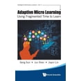 thumbnail image 1 of Intelligent Information Systems Adaptive Micro Learning: Using Fragmented Time to Learn, Book 5, (Hardcover), 1 of 1