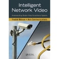 thumbnail image 1 of Pre-Owned Intelligent Network Video: Understanding Modern Video Surveillance Systems (Hardcover) 1420061569 9781420061567, 1 of 1