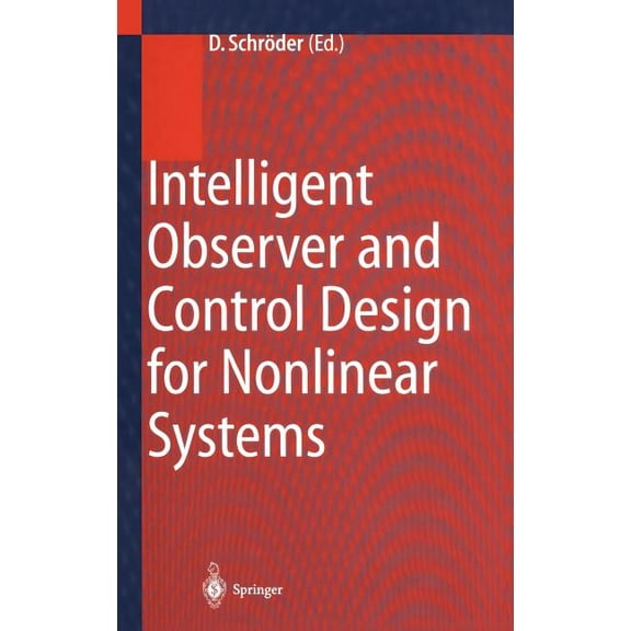 Intelligent Observer and Control Design for Nonlinear Systems, (Hardcover)