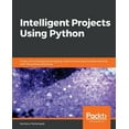 thumbnail image 1 of Intelligent Projects Using Python (Paperback), 1 of 1