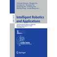 thumbnail image 1 of Intelligent Robotics and Applications: 18th International Conference, Icira 2025, Okayama, Japan, August 6-9, 2025, Proc, (Paperback), 1 of 1