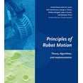 thumbnail image 1 of Intelligent Robotics and Autonomous Agen Principles of Robot Motion: Theory, Algorithms, and Implementations, (Hardcover), 1 of 1
