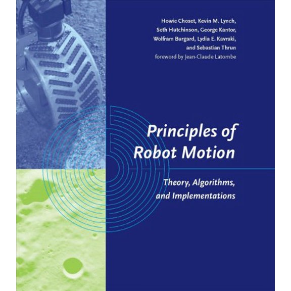 Pre-Owned Principles of Robot Motion: Theory, Algorithms, and Implementations (Hardcover) 0262033275 9780262033275
