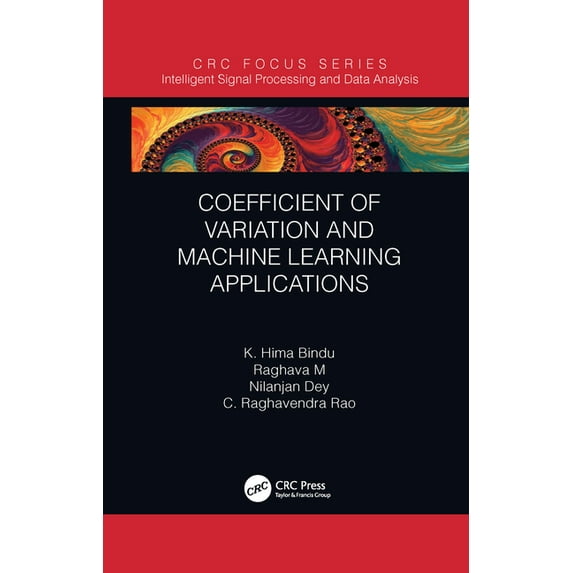 Intelligent Signal Processing and Data A Coefficient of Variation and Machine Learning Applications, (Paperback)