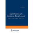 thumbnail image 1 of Intelligent Systems, Control and Automat Identification of Continuous-Time Systems: Methodology and Computer Implementation, Book 7, (Paperback), 1 of 1