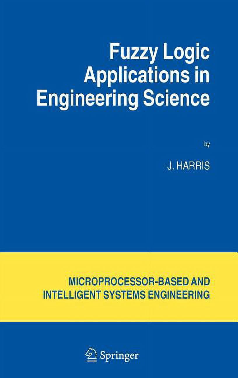 Intelligent Systems, Control and Automat Fuzzy Logic Applications in ...