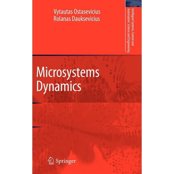 Intelligent Systems, Control and Automat Microsystems Dynamics, Book 44, (Hardcover)