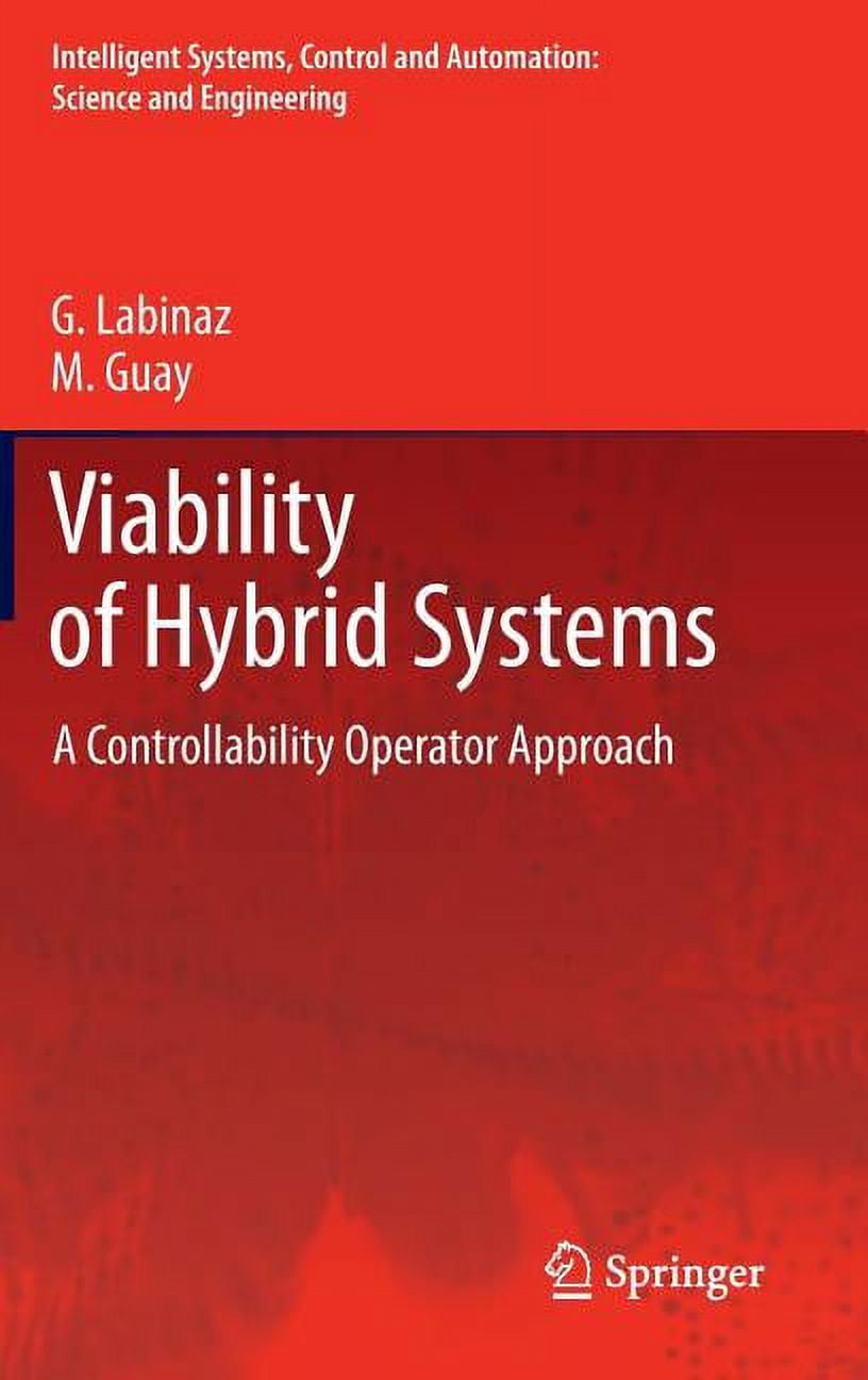 Intelligent Systems, Control and Automat Viability of Hybrid Systems: A ...